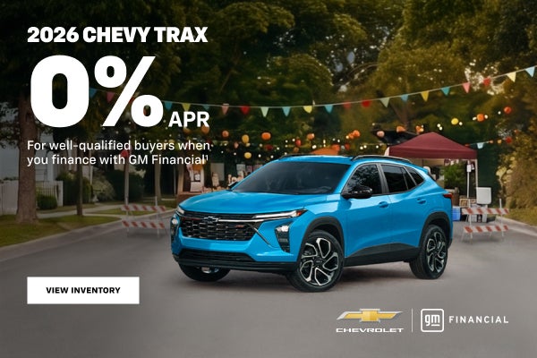 2026 Chevy Trax. 0% APR
for well-qualified buyers when you finance with GM Financial.